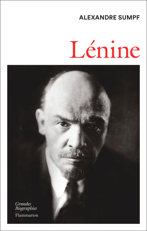 Livres Histoire et Géographie Histoire Histoire générale Lénine Alexandre Sumpf