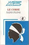 Le Corse sans Peine - série Langues Régionales, Livre