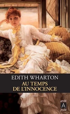Au temps de l'innocence Edith Wharton