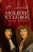 Molière et le Roi, L'affaire Tartuffe