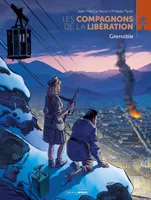 1, Les Compagnons de la Libération : Grenoble