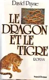 Le dragon et le tigre, confessions d'un taoïste à Wall Street
