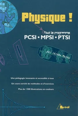 Physique - Tout le programme PCSI MPSI PTSI, PCSI, MPSI, PTSI