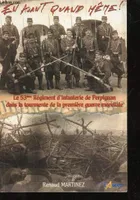 Le 53ème Régiment d'Infanterie de Perpignan dans la tourmente de la première Guerre mondiale. En avant quand même !, le 53ème Régiment d'infanterie de Perpignan dans la tourmente de la Première guerre mondiale