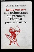 Histoire des rois de France, Lettre ouverte aux technocrates qui prennent l'hopital pour une usine, fils de Louis IV d'Outremer