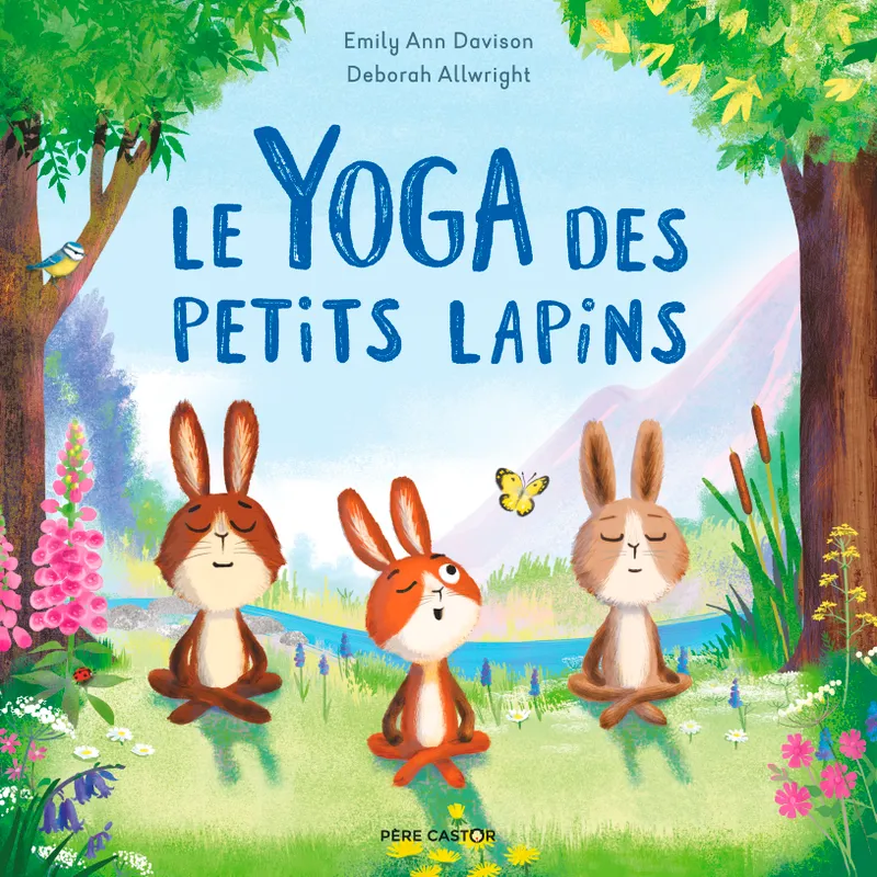 Livres Jeunesse de 3 à 6 ans Albums Le yoga des petits lapins Alice Delarbre