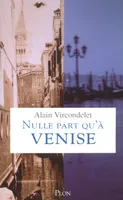 Nulle part qu'à Venise