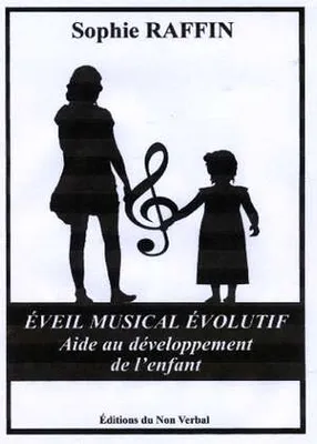 Éveil musical évolutif, aide au développement de l'enfant