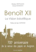 Benoît XII, La Vision béatifique, la vision béatifique