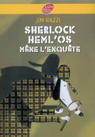 Sherlock Heml'Os mène l'enquête