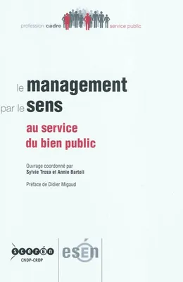 Le management par le sens au service du bien public