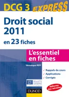 3, Droit social 2011 - DCG 3 - 2e édition - en 23 fiches, En 23 fiches