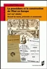 La procédure et la construction de l'État en Europe (XVIe-XIXe siècle), Recueil de textes, présentés et commentés