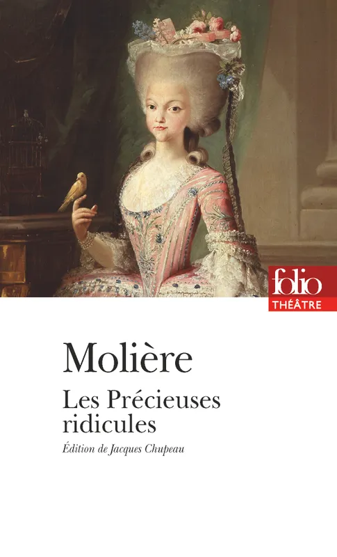 Livres Littérature et Essais littéraires Théâtre Les Précieuses ridicules Molière
