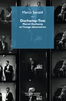 Duchamp-Test, Marcel Duchamp et l’image idéomotrice