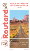 Guide du Routard Parcs nationaux de l'Ouest américain 2022/23, + las vegas