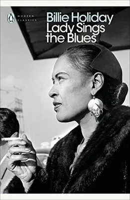 Billie Holiday Lady sings the blues (Penguin Modern Classics) /anglais