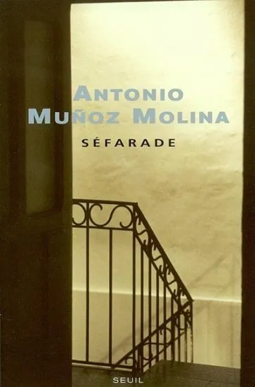 Livres Littérature et Essais littéraires Romans contemporains Etranger Séfarade Antonio Muñoz Molina