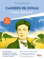 Mon oeuvre au bac - Arthur Rimbaud, Les Cahiers de Douai