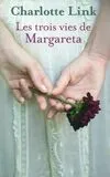 Les trois vies de Margareta