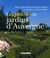 Les plus beaux jardins d'Auvergne