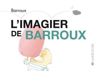 IMAGIER DE BARROUX (L')