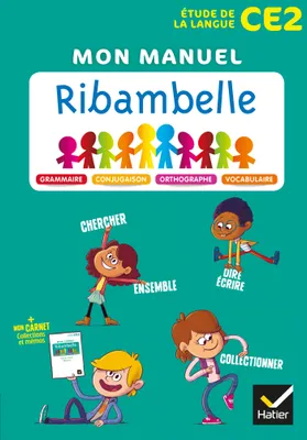 Ribambelle CE2 - EDL Français éd. 2018 - Livre élève