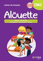 Alouette - Français CM2 - 2023 - Cahier - élève