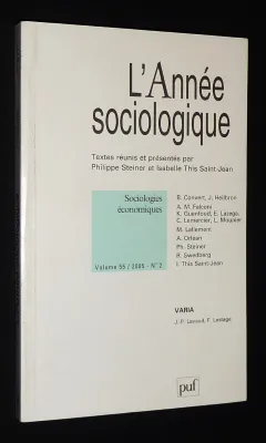 L'Année sociologique (Sociologies économiques, Vol. 55 / 2005, n°2)