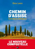 CHEMIN D'ASSISE, L'AVENTURE INTÉRIEURE