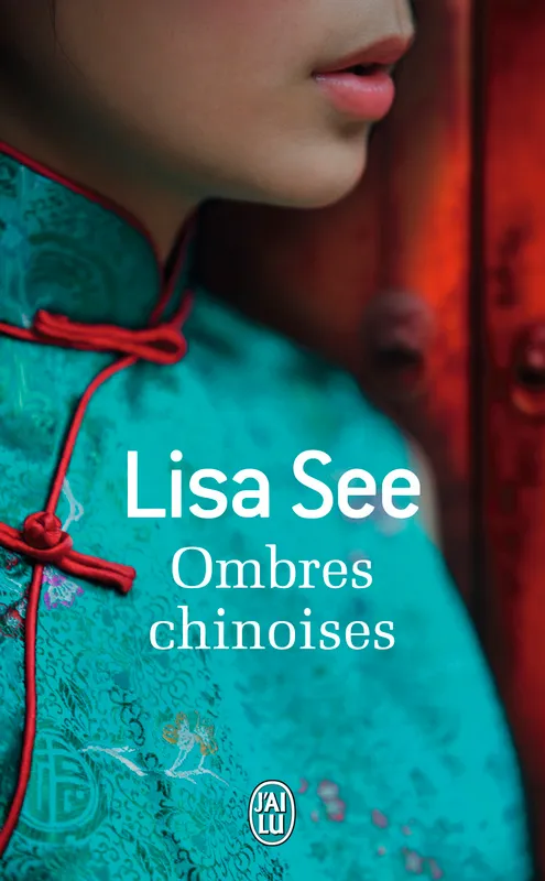 Ombres chinoises Lisa See