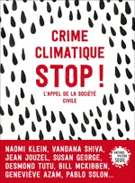 Crime climatique,  stop ! , l'appel de la société civile pour sortir de l'âge des fossiles