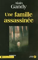 Une famille assassinée, roman