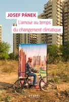 L'AMOUR AU TEMPS DU CHANGEMENT CLIMATIQUE, Roman