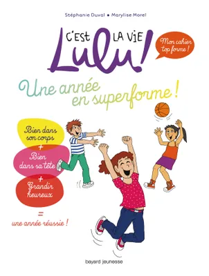 C'est la vie Lulu, mon cahier !, 2, Une année en superforme - lulu
