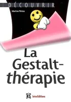 La Gestalt-th√©rapie (D√©couvrir)