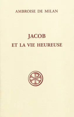 SC 534 Jacob et la Vie heureuse