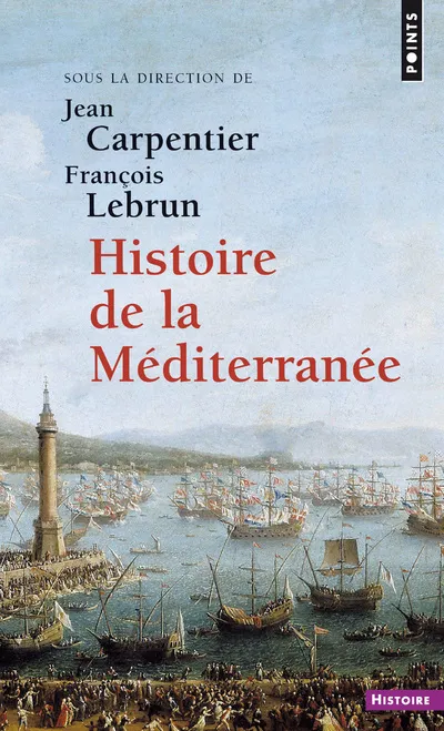 Livres Histoire et Géographie Histoire Histoire générale Histoire de la Méditerranée ((réédition)) Collectif