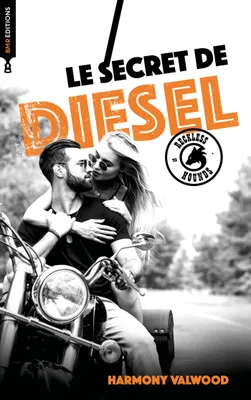 4, The Reckless Hounds - T4 Le secret de Diesel, Une romance biker addictive !