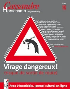 Cassandre Horschamp n 102 / Ete 2015 : Virage dangereux !