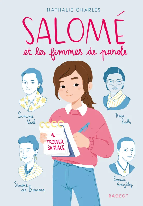 Livres Jeunesse de 6 à 12 ans Romans 1, Salomé et les femmes de parole - Trouver sa place Nathalie Charles