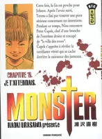 Monster., 16, MONSTER T16, Volume 16, Je t'attendais