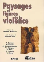 Paysages et figures de la violence
