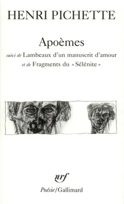 Apoèmes / Lambeaux d'un manuscrit d'amour /Fragments du 