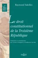 Le droit constitutionnel de la Troisième République, 1er traduction française de l'anglais