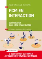 PCM en interaction, Se connecter à soi-même et aux autres