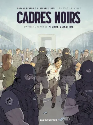 Cadres noirs - Tome 1