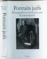 Portraits juifs, photographies et entretiens