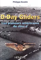 DAY GLIDERS (D), les planeurs américains du Jour J