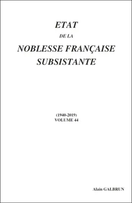 État de la noblesse française subsistante...., 44, État de la noblesse française subsistante